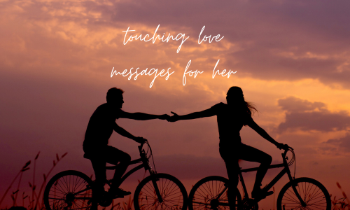 touching love messages for her