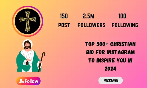 Top 500+ Christian bio for Instagram to Inspire You in 2024